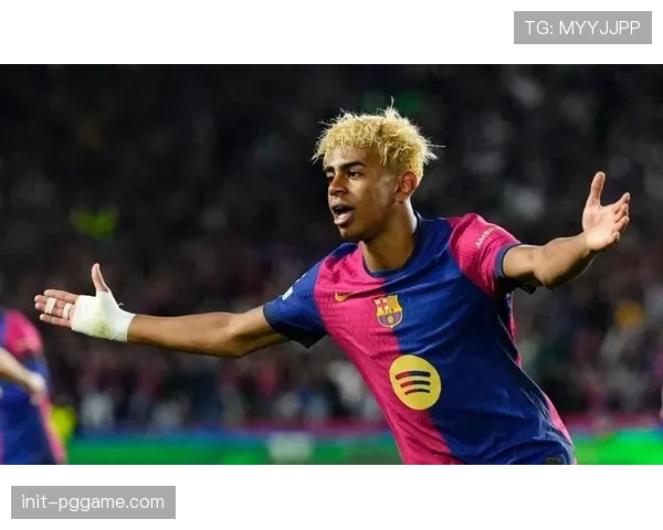 亚马尔德比夜封神后透支未来，巴萨年轻核心被过度消耗